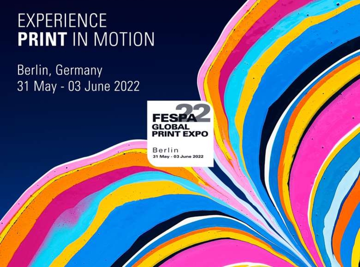 Experience print in motion at FESPA Global Print Expo 2022