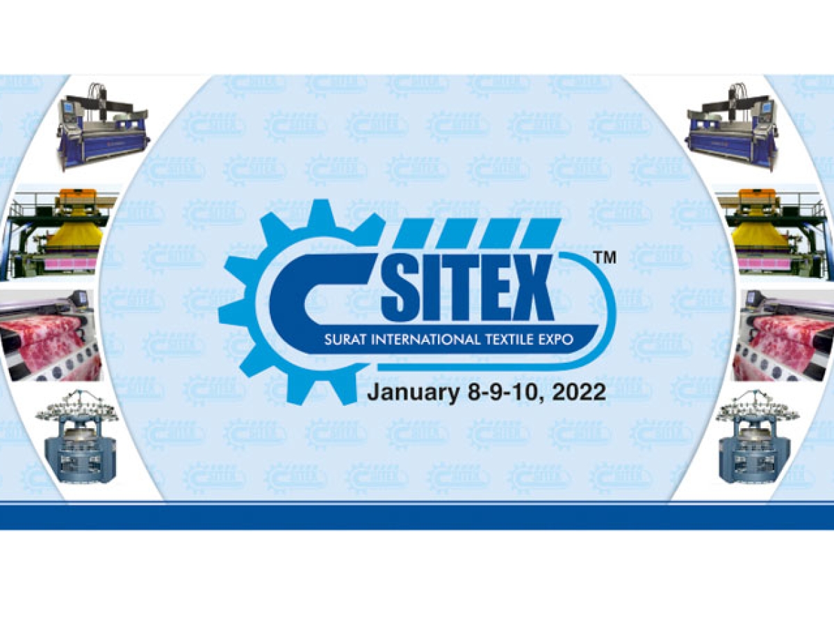 SITEX 2022–Surat International Textile Expo to happen on JANUARY 8-9-10, 2022Surat International Textile Expo 2022